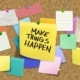 Pinnwand Make Things happen